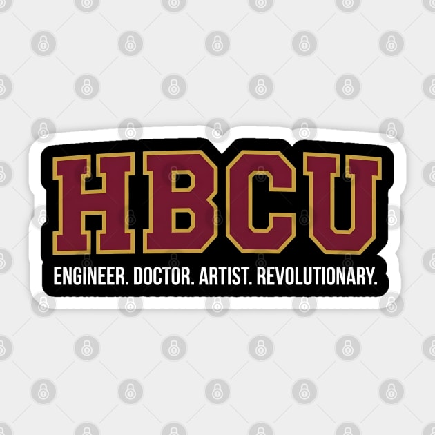 HBCU Pride – Engineer, Doctor, Artist, Revolutionary Sticker by UrbanLifeApparel